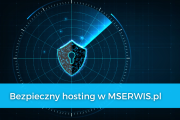 Bezpieczny hosting w mserwis